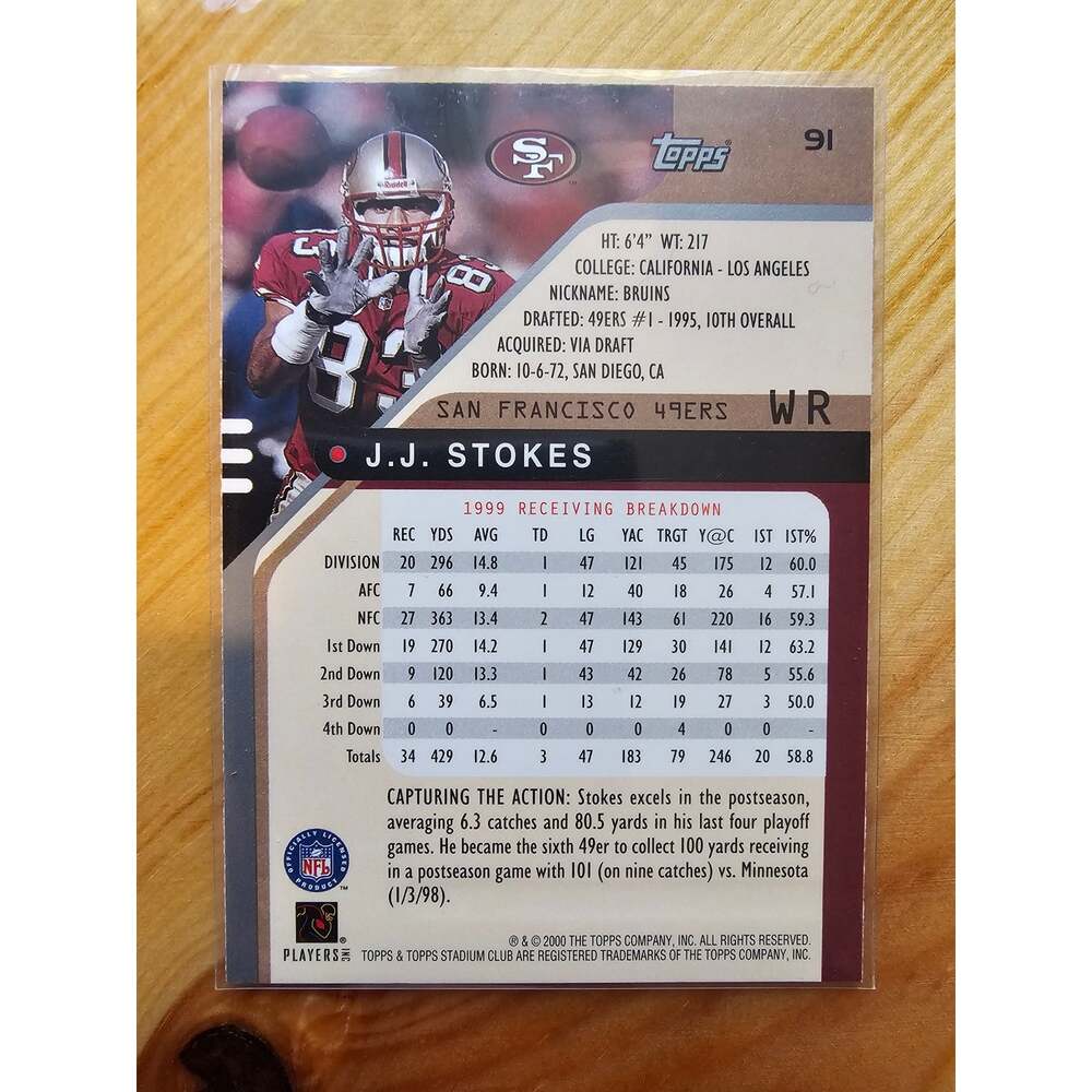J.J. Stokes 2000 Topps Stadium Club (TSC) #91 - San Francisco 49ers - NFL - Picture 2 of 2